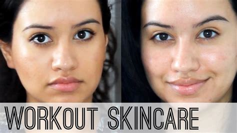 Skin Care Routine Pre And Post Workout Skin Care Routine After