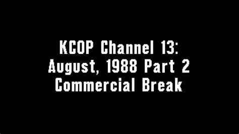 Kcop Channel 13 August 1988 Part 2 Commercial Break Youtube