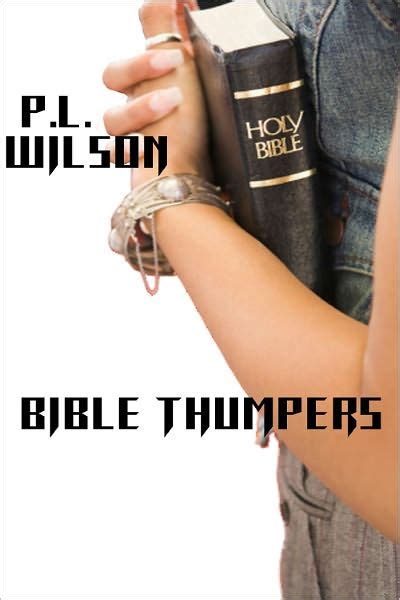 Bible Thumpers By P L Wilson Ebook Barnes And Noble®