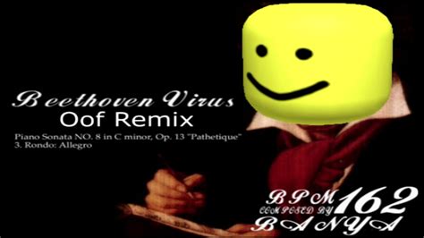 Beethoven Virus Oof Remix Youtube