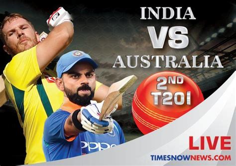 Live India Vs Australia 2nd T20i Score Today Match Hotstar Ind Vs Aus