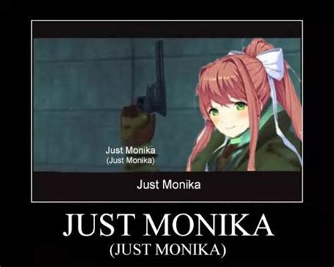 Just Monika Just Monika Doki Doki Literature Club Know Your Meme