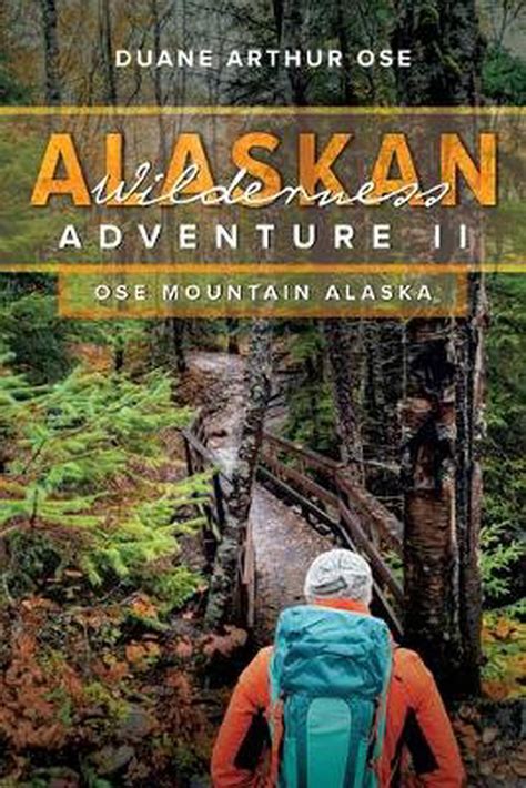 Alaskan Wilderness Adventure Book 2 By Duane Arthur Ose English