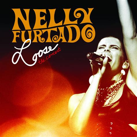 carátula frontal de nelly furtado loose the concert portada