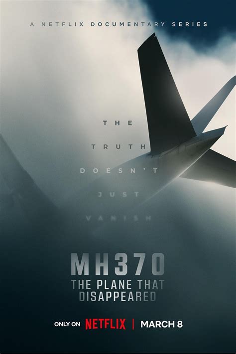 Watch Mh370 The Plane That Disappeared Online Season 1 2023 Tv Guide