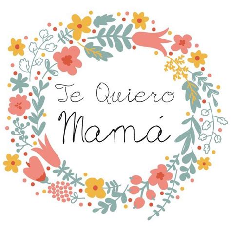 Felíz Día De La Madre 2016 Imágenes Y Frases Para Compartir En