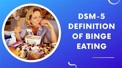 What Is The Dsm 5 Definition Of Binge Eating Disorder — Eating Enlightenment