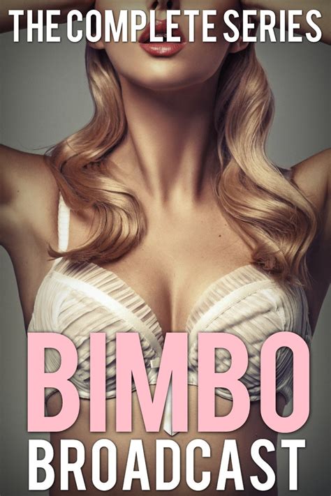 Bimbo Broadcast The Complete Series Bimbo Broadcast 1 4 Kindle