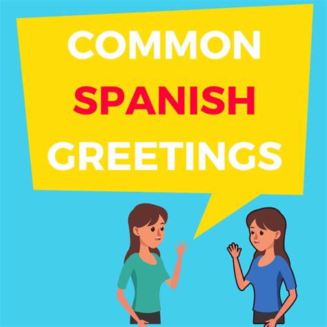 Most Common Spanish Greetings