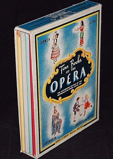 Four Books Of The Opera Metropolitan Opera Guild 1938 Hb Dj Slipcase