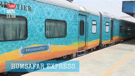 humsafar express indian railways youtube