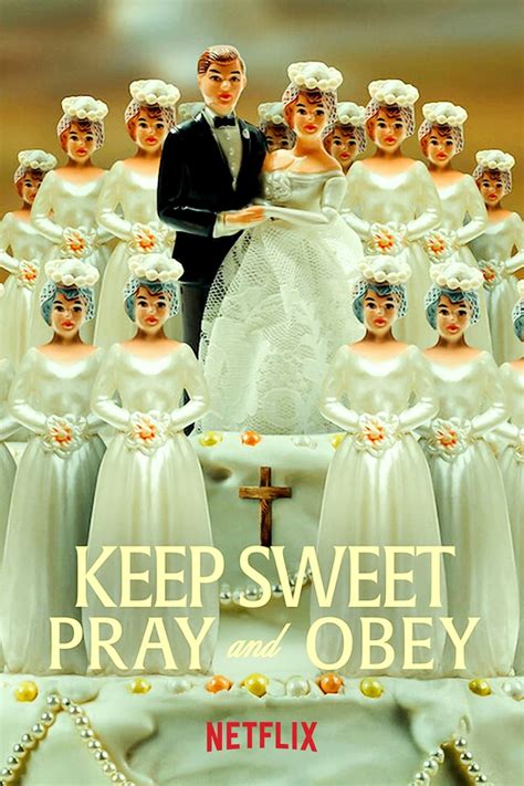 Keep Sweet Pray And Obey Tv Series Posters The Movie