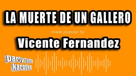 Vicente Fernandez La Muerte De Un Gallero Versión Karaoke Youtube