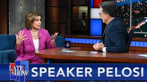 Is Nancy Pelosi Delusional Look What She Told Stephen Colbert