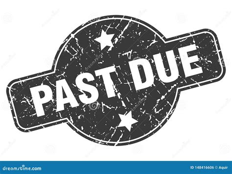 Past Due Stamp Stock Vector Illustration Of Vector 148416606