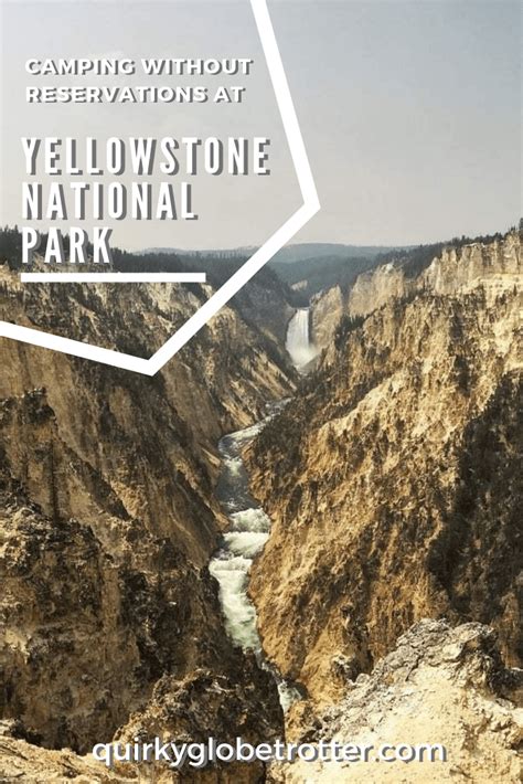 the ins and outs for camping without reservations at yellowstone national park quirky
