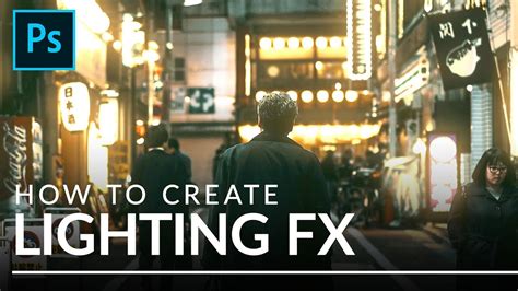 How To Create Lighting Effects In Photoshop Youtube