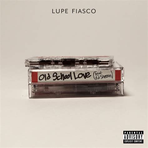 Lupe Fiasco Old School Love Feat Ed Sheeran Iheartradio