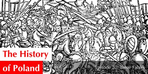Episode 20 Three Fables — The History Of Poland Podcast