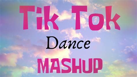 Most music mashups on the internet feature songs that the mashup creator thinks would work together in some way, whether they have a similar mood, sound, topic, etc. Tik Tok Dance Mashup(not clean)- 2020 May🌍 - YouTube