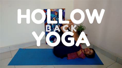 Hollow Back Yoga How To Fix Sway Back Posture Youtube