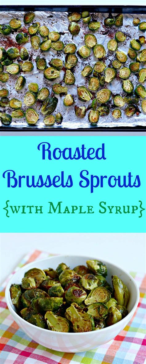 Transfer to a large bowl. Roasted brussels sprouts with maple syrup | Diy food ...