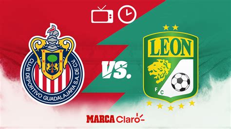 Partido de mexico hoy horario. Partidos de hoy: Chivas vs León, en vivo: Horario y dónde ...