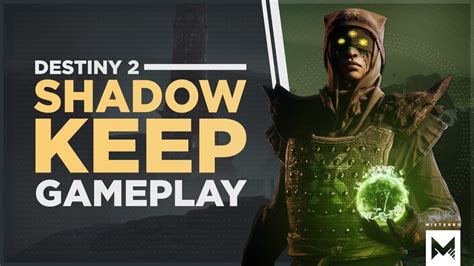 Destiny 2 Shadow Keep Its Finally Here Lets Discover Whats Is