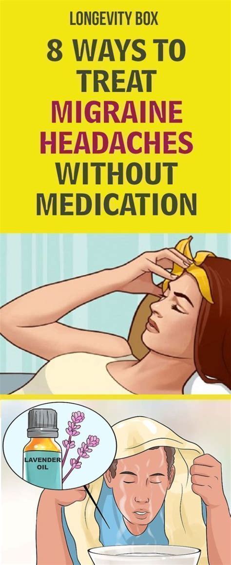 8 Ways To Treat Migraine Headaches Without Medication Remedies Guide Migrainemedication