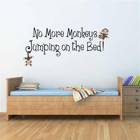 No More Monkeys Jumping On The Bed Decal Quote Wall Decal Etsy