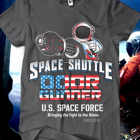 Us Space Force Space Shuttle Door Gunner T Shirt Contest