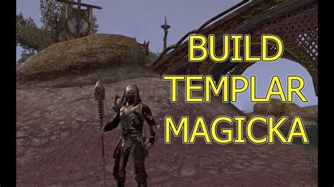 Eso Pve Build 1 Temp Magicka Youtube