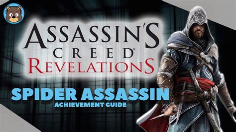 Assassin S Creed Revelations Remastered Spider Assassin Achievement
