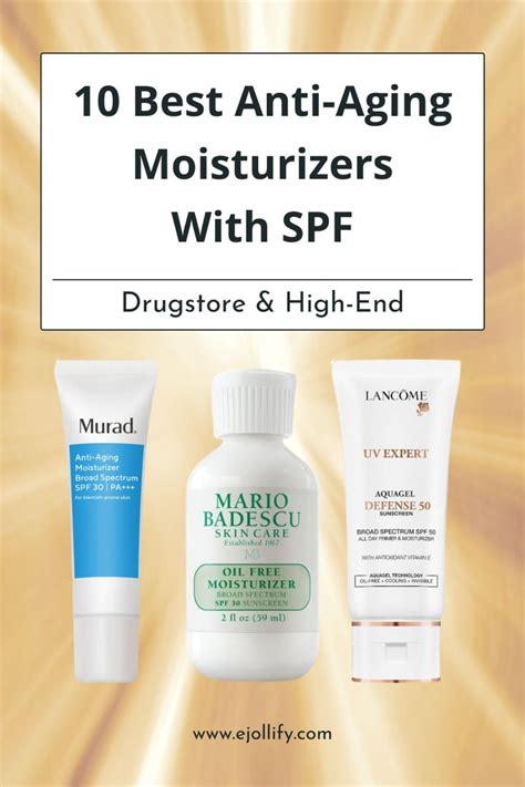 The 10 Best Anti Aging Moisturizers With Spf In 2022 Artofit
