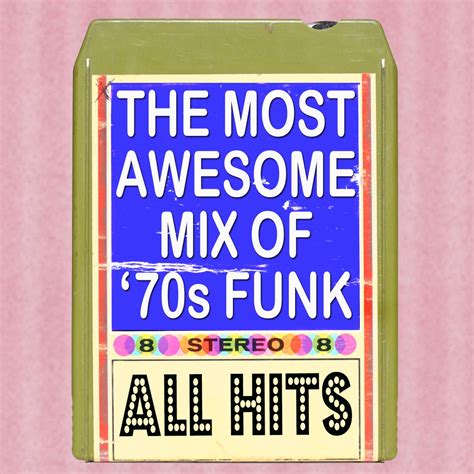‎apple Music에서 감상하는 Various Artists의 The Most Awesome Mix Of 70s Funk