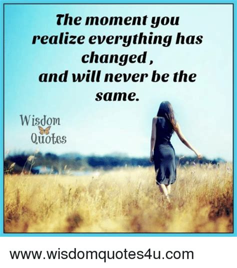 See more ideas about everything has change, taylor swift lyrics, taylor swift quotes. The Moment You Realize Everything Has Changed and Will ...