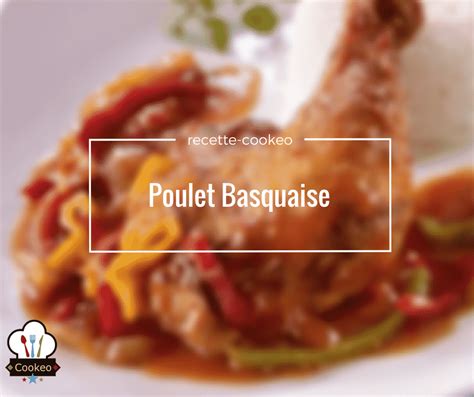 Poulet Basquaise Recette Cookeo