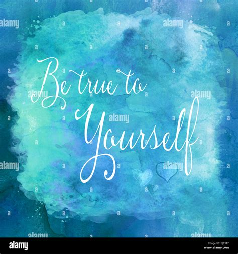 Be True To Yourself Watercolor Motivational Quote Wall Art