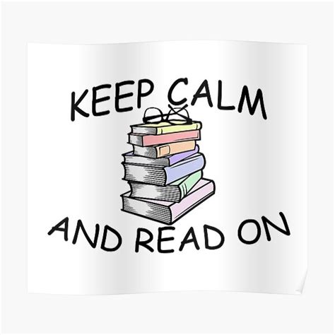 Keep Calm And Read On Stack Of Books Design Poster For Sale By