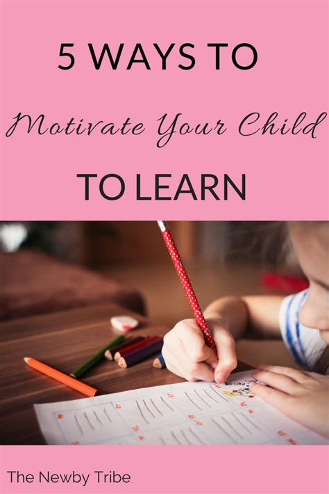 5 Ways To Motivate Your Child To Learn Parenting Learning Kids Learning