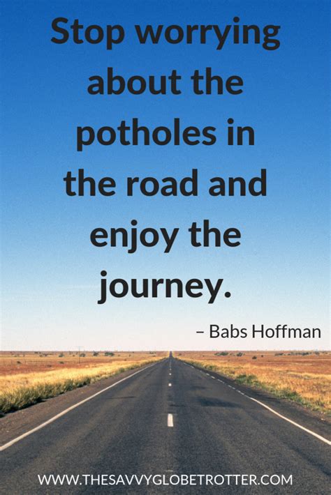 Road Trip Quotes 125 Best Quotes To Inspire You To Hit The Road