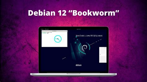 A Debian 12 “bookworm” Freeze Date Released Youtube