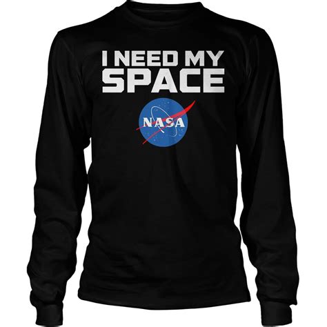 Nasa Logo I Need My Space Shirt Omg Shirts