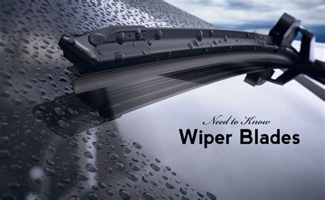 Need To Know Wiper Blades Parkside Motors