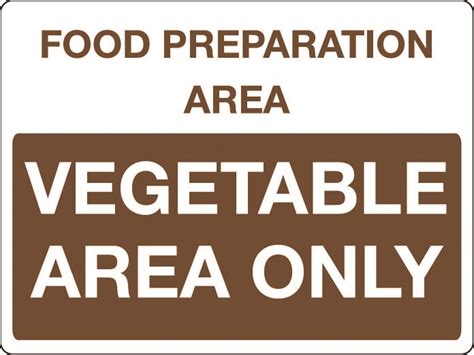 Food Preparation Area Vegetable Area Only Sign Stocksigns