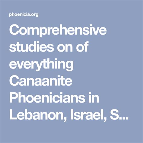 Comprehensive Studies On Of Everything Canaanite Phoenicians In Lebanon