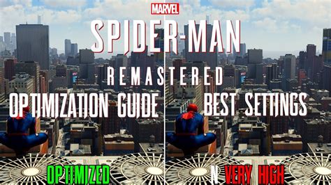 Spider Man Remastered Optimization Guide Best Settings Every