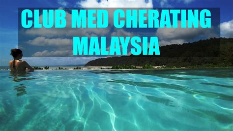 Club Med Cherating Beach 3d2n In Club Med Cherating Beach Malaysia