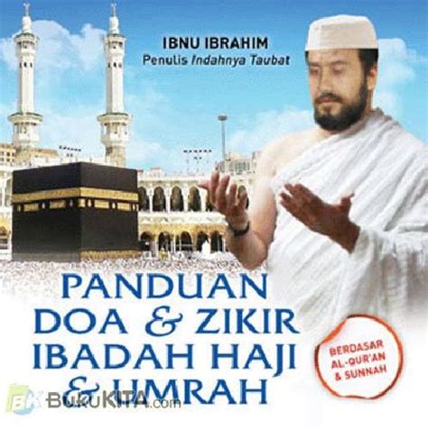 Buku Panduan Doa And Zikir Ibadah Haji And Umrah Bukukita