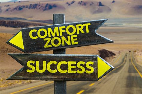 Your Comfort Zone 7 Simple Steps To Leave Your Comfort Zone